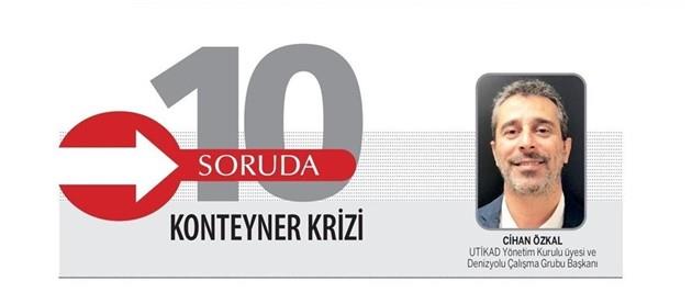 10 Soruda Konteyner Krizi