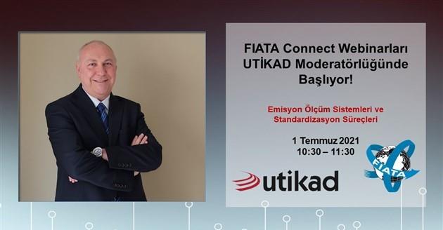 FIATA Connect Webinarları<br/>UTİKAD Moderatörlüğünde Başlıyor!