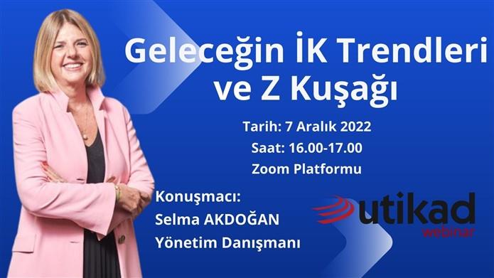 Geleceğin İK Trendleri ve Z Kuşağı Webinarı