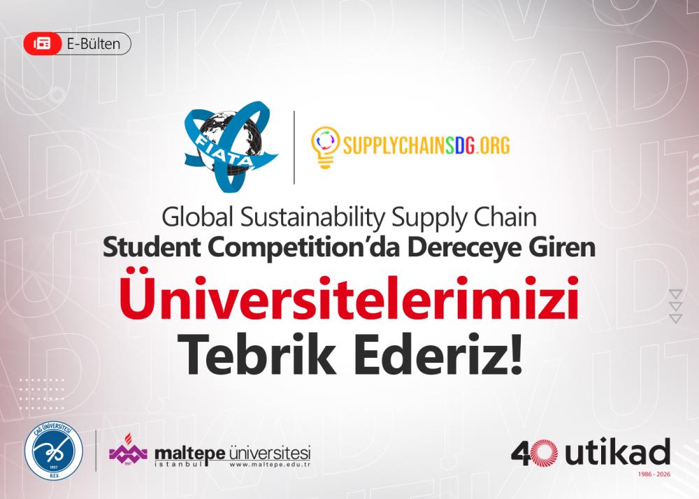 Türkiye’den İki Üniversite Küresel Sürdürülebilir Tedarik Zinciri Yarışmasında Dereceye Girdi