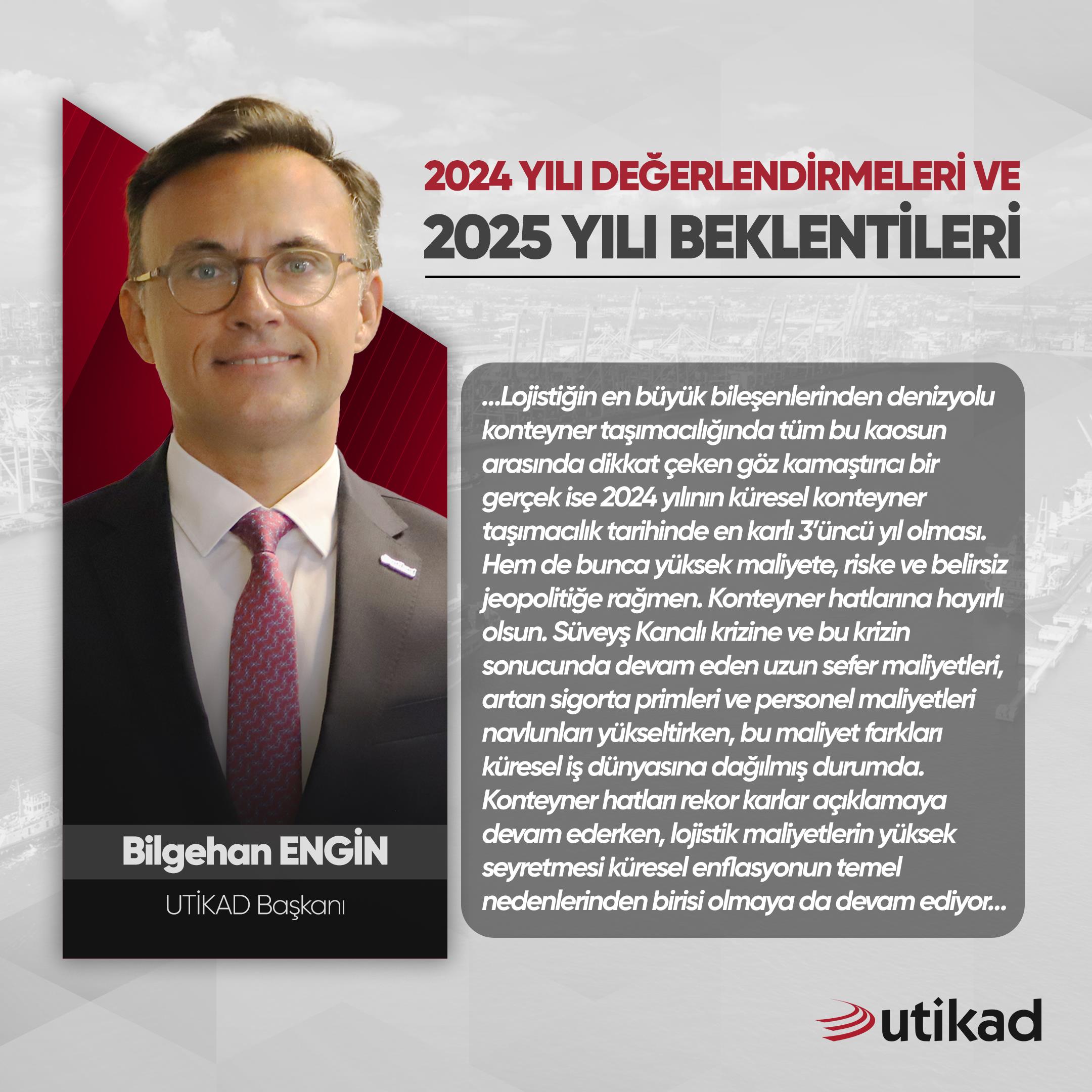 Lojistik Sektörünün 2024 Yılı Değerlendirmeleri ve 2025 Yılı Beklentileri