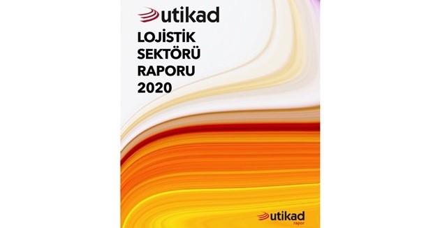 UTİKAD Lojistik Sektörü Raporu 2020 Yayınlandı!