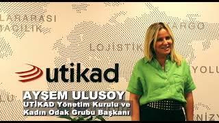 UTİKAD Yönetim Kurulu ve Kadın Odak Grubu Başkanı Ayşem Ulusoy 15.08.2022