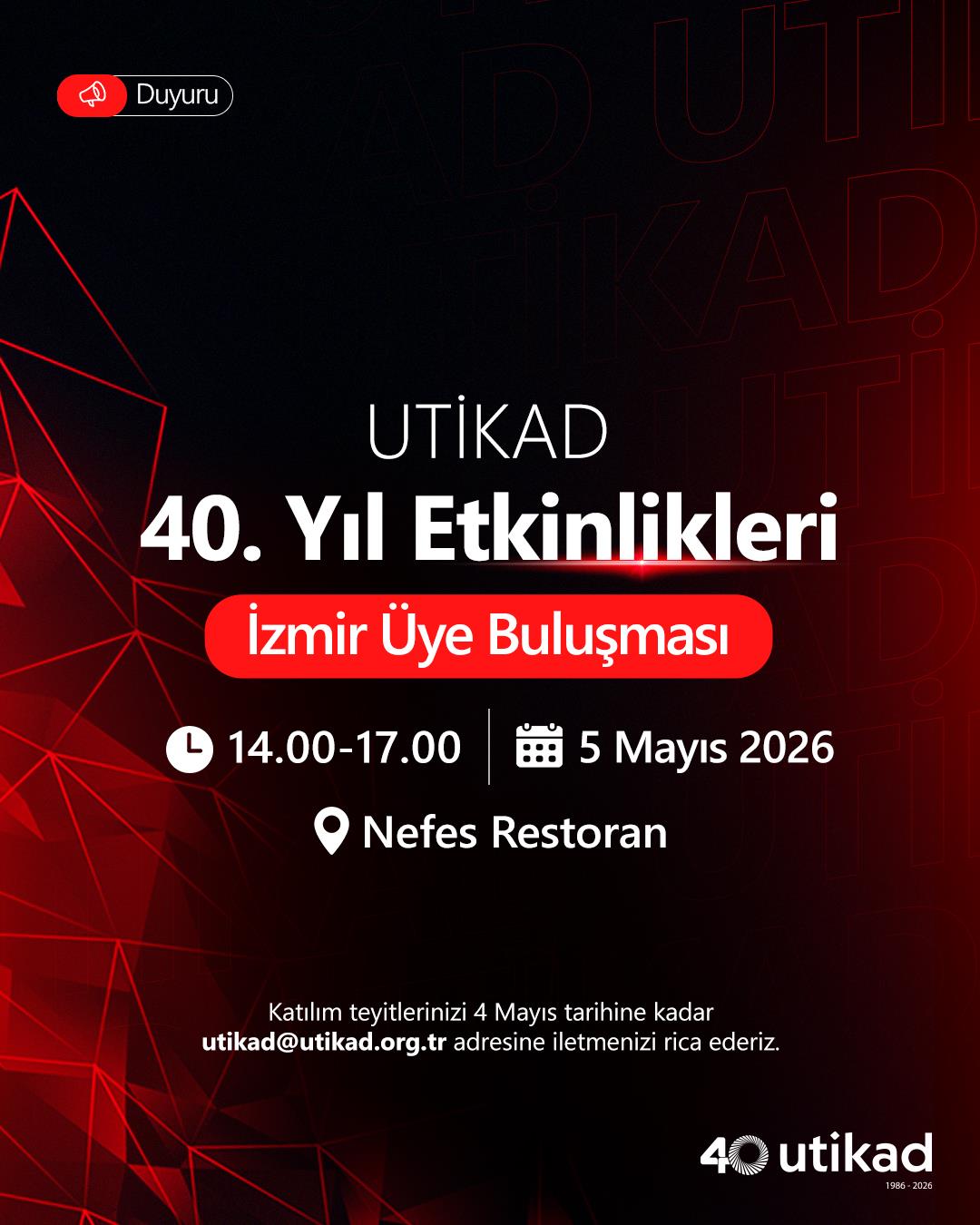 UTİKAD 40. YILINDA İZMİR’DE ÜYELERİYLE BULUŞUYOR