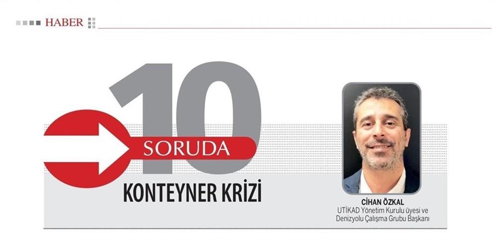 10 SORUDA KONTEYNER KRİZİ