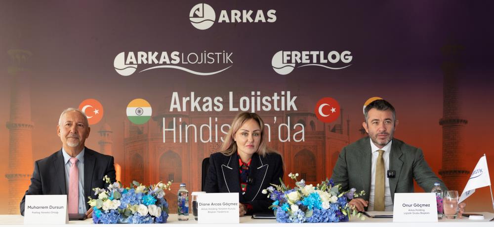 ARKAS HOLDİNG LOJİSTİK GRUBU’NDAN YENİ GLOBALLEŞME HAMLESİ… ABD'DEN SONRA HİNDİSTAN