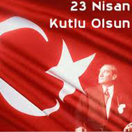 23 NİSAN MİLLİ EGEMENLİK VE ÇOCUK BAYRAMIMIZ  KUTLU OLSUN