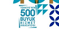 LOJİSTİKÇİLER 500 BÜYÜK HİZMET İHRACATÇI ARAŞTIRMASININ İKİNCİSİ İÇİN BAŞVURULARA BAŞLADI