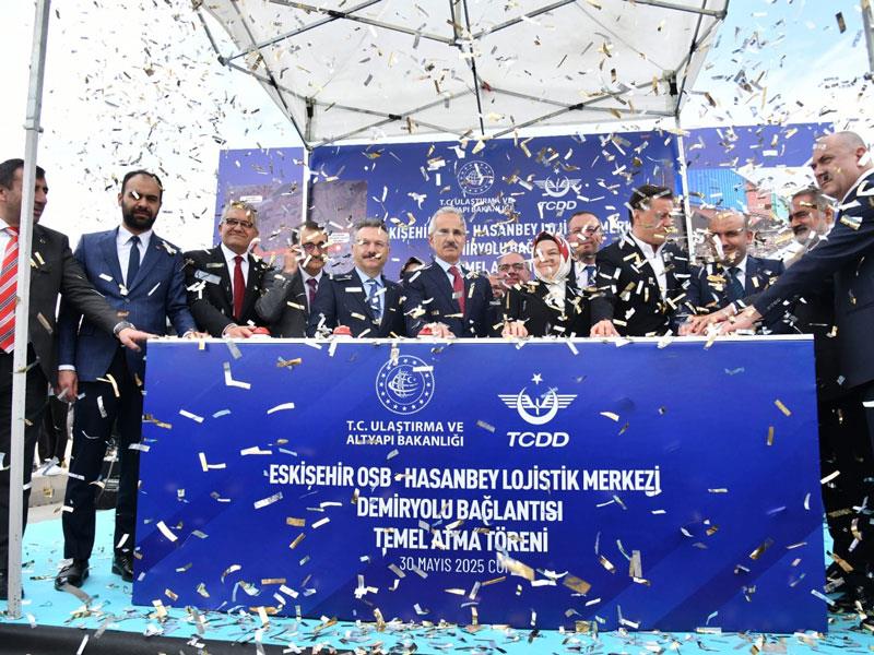 DEMİRYOLU LOJİSTİĞİNDE STRATEJİK ADIM: ESKİŞEHİR OSB–HASANBEY İLTİSAK HATTI TEMELİ ATILDI