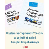 ULUSLARARASI TAŞIMACILIK YÖNETİMİ VE LOJİSTİK YÖNETİMİ KİTABI GENİŞLETİLMİŞ 4. BASKISI ÇIKTI