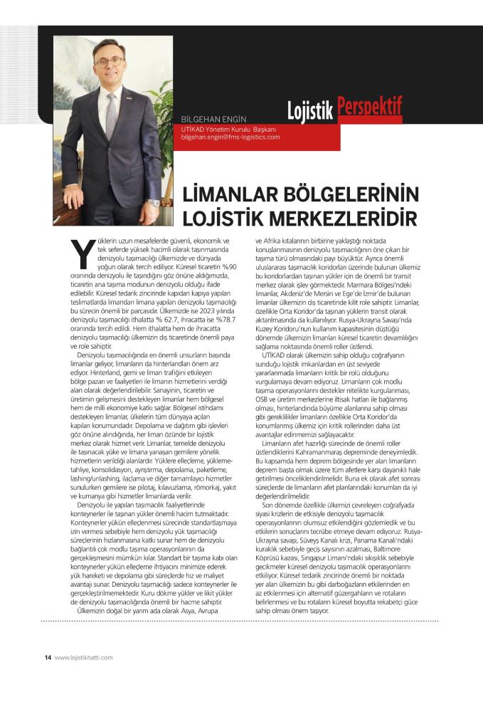 LİMANLAR BÖLGELERİNİN LOJİSTİK MERKEZLERİDİR