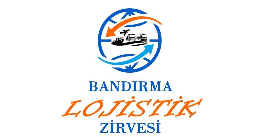 LOJİSTİK-DENİZCİLİK SEKTÖRÜ BANDIRMA’DA BULUŞUYOR