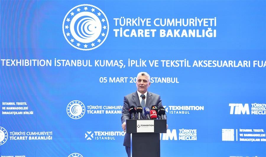 TİCARET BAKANI BOLAT, TEXHİBİTİON İSTANBUL'UN AÇILIŞINDA KONUŞTU