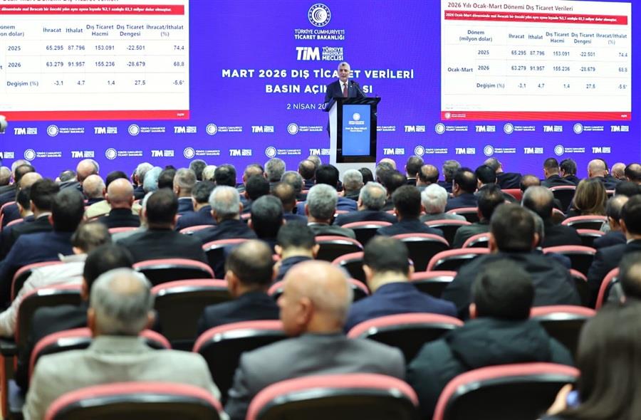 TİCARET BAKANI ÖMER BOLAT, MART AYI DIŞ TİCARET VERİLERİNİ AÇIKLADI