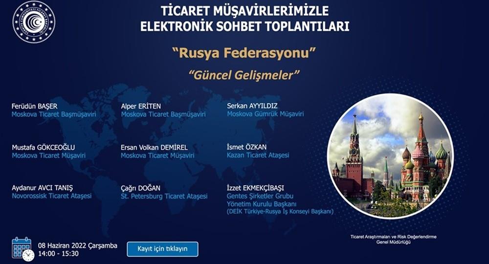 TİCARET MÜŞAVİRLERİMİZLE ELEKTRONİK SOHBET TOPLANTILARI- RUSYA FEDERASYONU: GÜNCEL GELİŞMELER