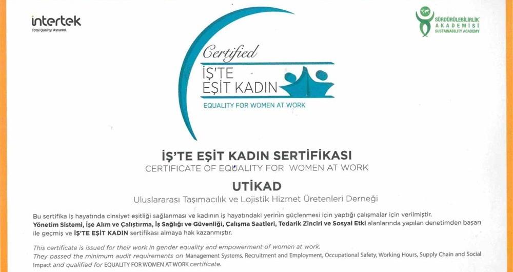 UTİKAD, İŞ’TE EŞİT KADIN SERTİFİKASI’NI YENİLEDİ