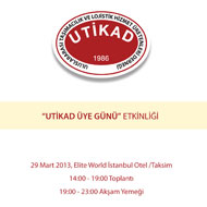 UTİKAD ÜYELERİYLE UTİKAD ÜYE GÜNÜNDE BULUŞUYOR