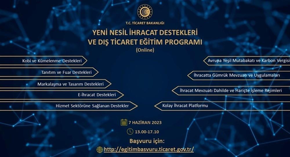  YENİ NESİL İHRACAT DESTEKLERİ VE DIŞ TİCARET EĞİTİM PROGRAMI