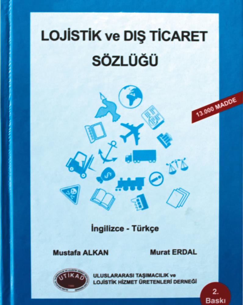 Lojistik ve Dış Ticaret Sözlüğü